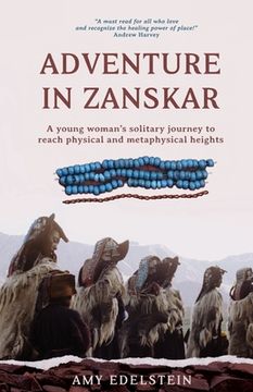 portada Adventure in Zanskar: A young woman's solitary journey to reach physical and metaphysical heights (in English)