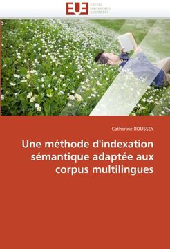 portada Une Methode D'Indexation Semantique Adaptee Aux Corpus Multilingues
