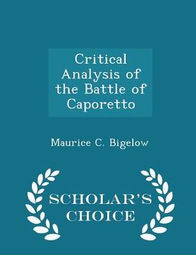 portada Critical Analysis of the Battle of Caporetto - Scholar's Choice Edition (en Inglés)