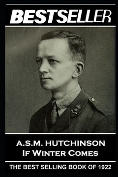 portada A.S.M. Hutchinson - If Winter Comes: The Bestseller of 1922 (in English)