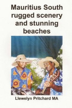 portada Mauritius South rugged scenery and stunning beaches: Un Recuerdo Coleccion de fotografias en color con subtitulos (Foto Albumes) (Volume 9) (Spanish Edition)
