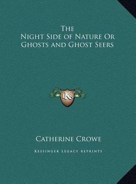 portada the night side of nature or ghosts and ghost seers (en Inglés)