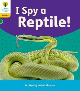portada Oxford Reading Tree: Floppy'S Phonics Decoding Practice: Oxford Level 5: I spy a Reptile! (en Inglés)