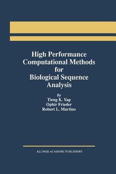 portada High Performance Computational Methods for Biological Sequence Analysis (in English)