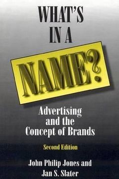 portada what's in a name?: advertising and the concept of brands