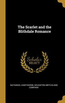 portada The Scarlet and the Blithdale Romance