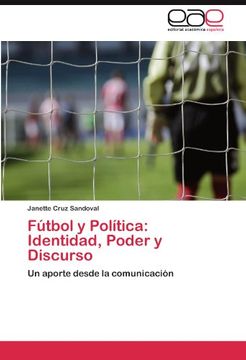 portada Fútbol y Política: Identidad, Poder y Discurso (in Spanish)