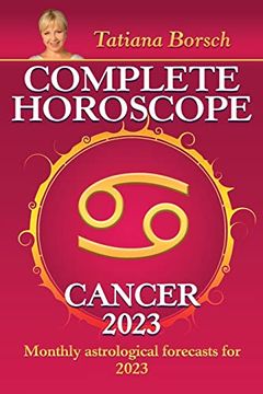 portada Complete Horoscope Cancer 2023: Monthly astrological forecasts for 2023 (en Inglés)