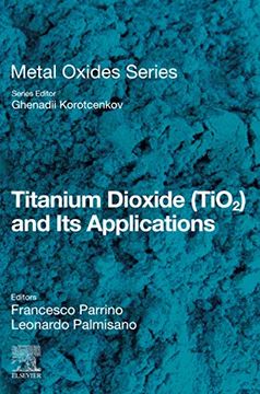 portada Titanium Dioxide (Tio2) and its Applications (Metal Oxides) (en Inglés)