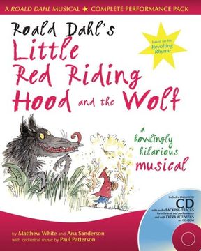 portada Collins Musicals – Roald Dahl's Little red Riding Hood and the Wolf: A Howling Hilarious Musical: A Howlingly Hilarious Musical (en Inglés)