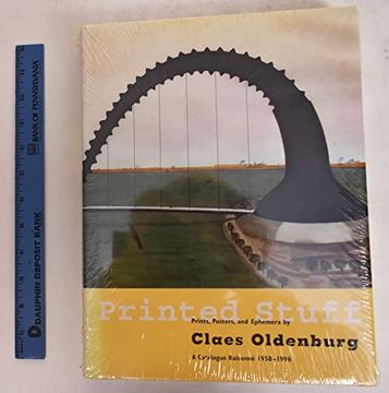 portada Printed Stuff: Prints, Poster, and Ephemera by Claes Oldenburg a Catalogue Raisonne 1958-1996