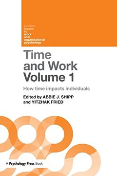 portada Time and Work, Volume 1: How Time Impacts Individuals (Current Issues in Work and Organizational Psychology) (en Inglés)