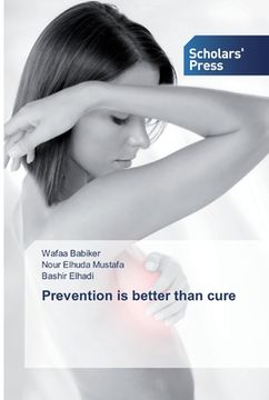 portada Prevention is better than cure (en Inglés)