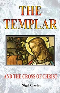 portada The Templar and the Cross Christ (in English)