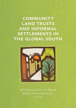 portada Community Land Trusts and Informal Settlements in the Global South (en Inglés)