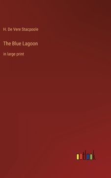 portada The Blue Lagoon: in large print (in English)