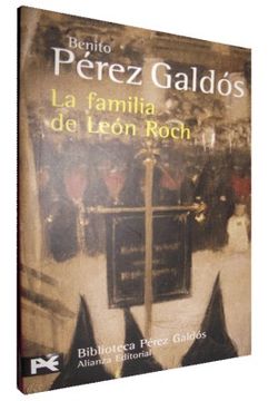 portada La Familia de León Roch (el Libro de Bolsillo - Bibliotecas de Autor - Biblioteca Pérez Galdós)