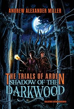 portada The Trials of Arden: Shadow of the Darkwood (en Inglés)