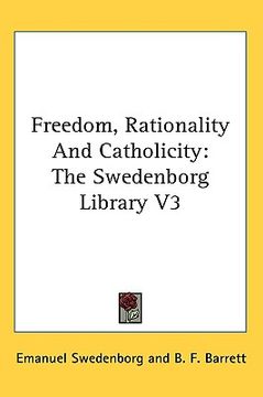 portada freedom, rationality and catholicity: the swedenborg library v3 (en Inglés)