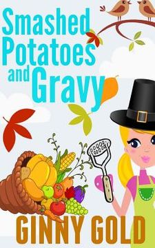 portada Smashed Potatoes and Gravy (en Inglés)