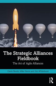 portada The Strategic Alliances Fieldbook: The art of Agile Alliances (en Inglés)