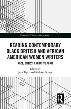 portada Reading Contemporary Black British and African American Women Writers: Race, Ethics, Narrative Form (Narrative Theory and Culture) (en Inglés)