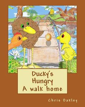portada Ducky's Hungry: A walk home (in English)