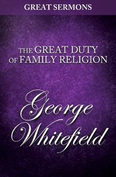 portada Great Sermons - The Great Duty of Family Religion (en Inglés)