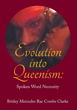 portada Evolution Into Queenism: Spoken Word Necessity (en Inglés)