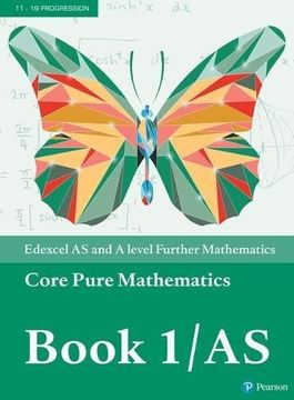 portada Edexcel AS and A level Further Mathematics Core Pure Mathematics Book 1/AS Textbook + e-book (Mixed media product) (en Inglés)