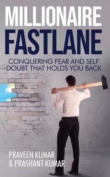 portada Millionaire Fastlane: Conquering Fear and Self Doubt That Holds you Back: 11 (How to Create Wealth) (in English)