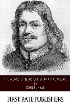 portada The Works of Jesus Christ as an Advocate (en Inglés)