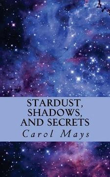 portada Stardust, Shadows, and Secrets (in English)
