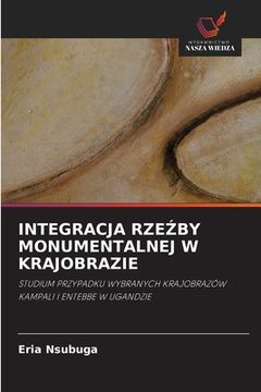 portada Integracja RzeŹby Monumentalnej W Krajobrazie (in Polaco)