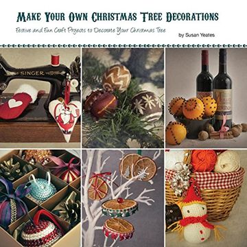 portada Make Your own Christmas Tree Decorations 