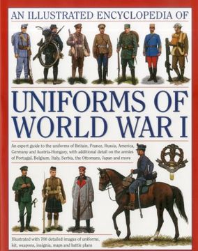 portada ILLUSTRATED ENCY OF UNIFORMS OF WW1 Format: Hardcover (in English)