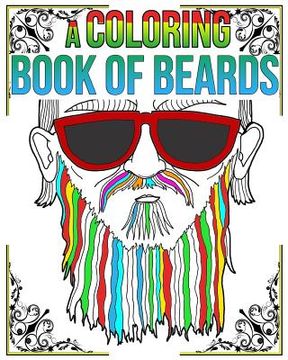 portada A Coloring Book of Beards: A Coloring Book of Beards (in English)