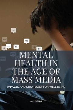 portada Mental Health in the Age of Mass Media (en Inglés)