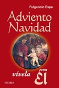 portada Adviento. Navidad: Vívela Con Él (in Spanish)