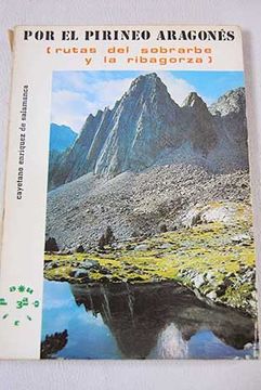 portada por el pirineo aragonés : rutas del sobrabe y la ribagorza