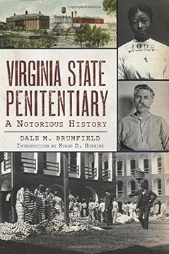 portada Virginia State Penitentiary: A Notorious History (Landmarks) (in English)