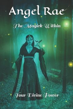 portada The Magick Within: Your Divine Power (en Inglés)