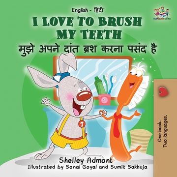 portada I Love to Brush my Teeth (English Hindi Childrens Book) (in Hindi)
