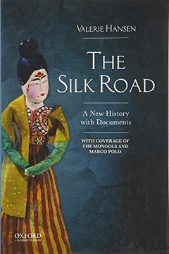 portada The Silk Road: A New History with Documents