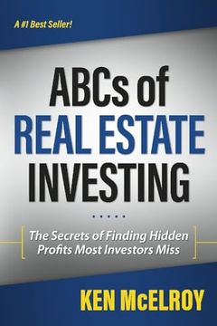 portada The ABCs of Real Estate Investing: The Secrets of Finding Hidden Profits Most Investors Miss (en Inglés)