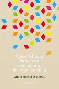 portada Queer Muslim Diasporas in Contemporary Literature and Film: How Implementation Works (Multicultural Textualities) (en Inglés)