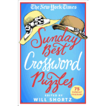 portada The new York Times Sunday Best Crossword Puzzles: 75 Sunday Puzzles (en Inglés)