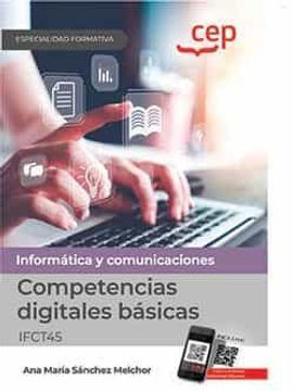 Libro (Ifct45) Competencias Digitales Basicas Especialidades Formativas ...