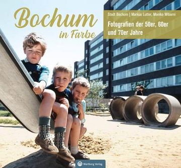portada Bochum in Farbe - Fotografien der 50Er, 60Er und 70Er Jahre (in German)