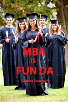 portada MBA is FUN DA (en Inglés)